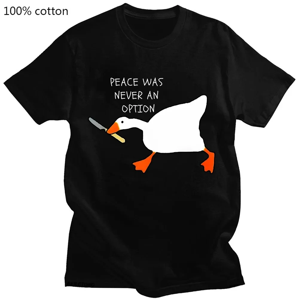 Untitled Goose Games Peace Was Never An Option T-Shirt  Short Sleeve Summer Funny Casual Shirts Graphic Clothing Tees