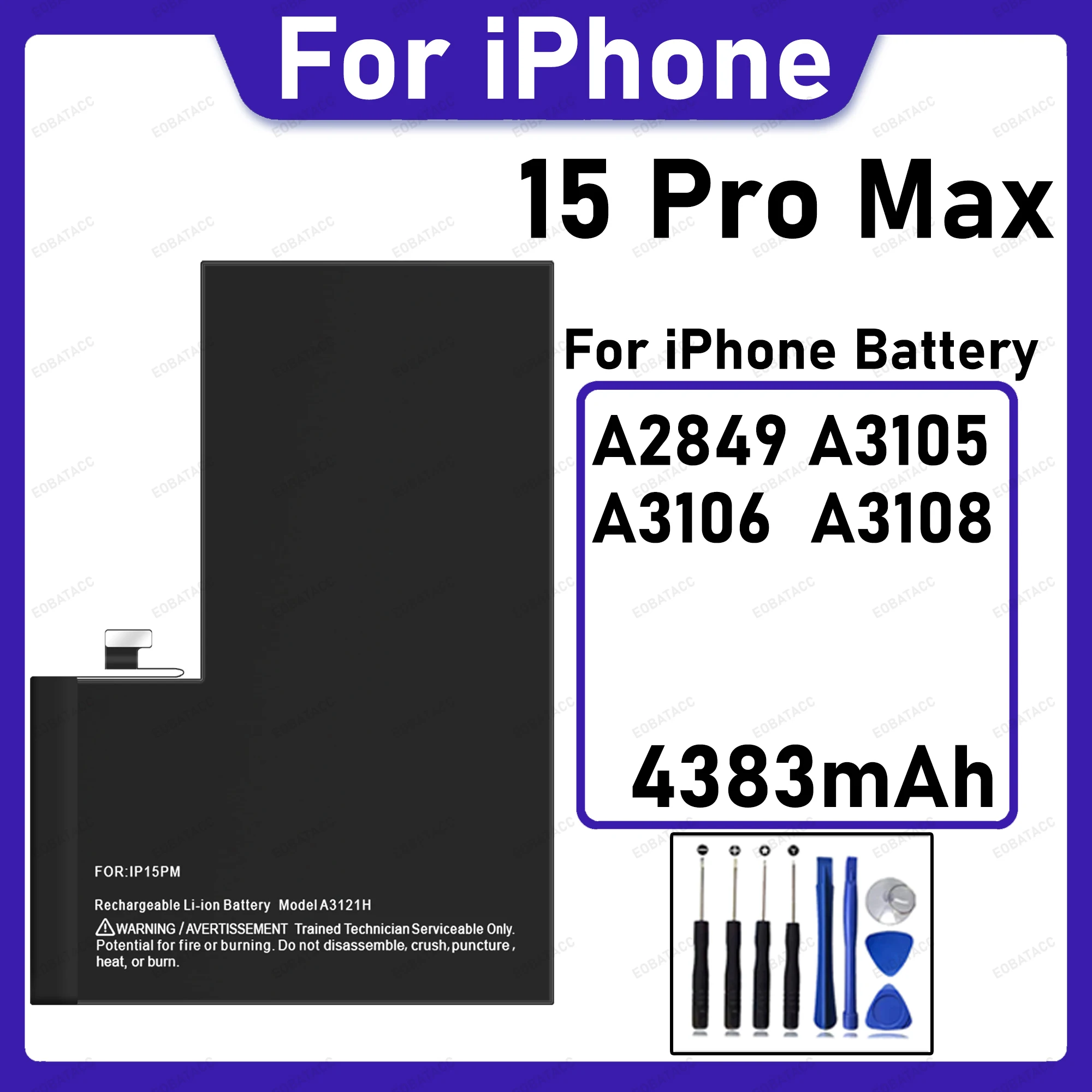 4383mAh Large Capacity Replacement Battery For iPhone 15 Pro Max A2849 A3105 A3106 A3108 Safe Long Standby Phone Repair Parts
