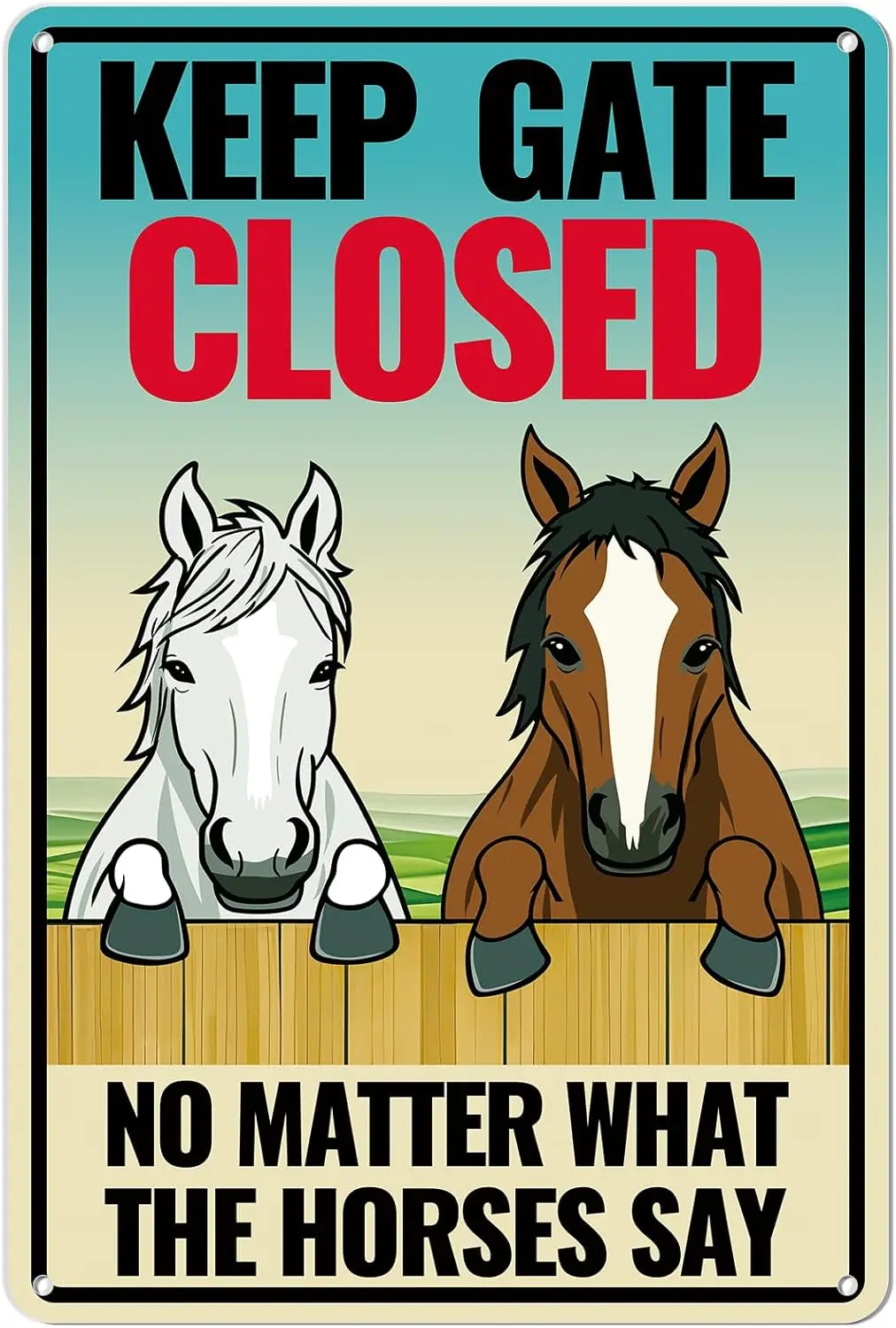 “Keep Gate Closed” Aluminum Sign – Horse Themed Decor for Farms, Stables ; Lovers (070)