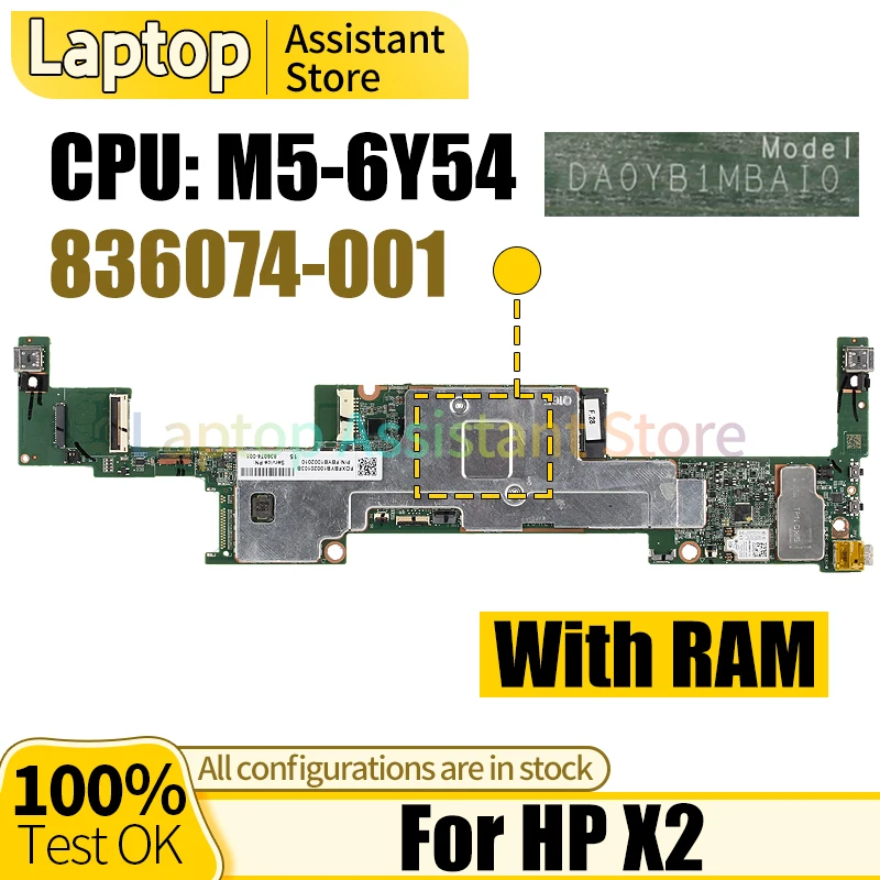 

For HP X2 Laptop Mainboard DA0YB1MBAI0 836074-001 SR2EM m5-6Y54 With RAM 100％Test Notebook Motherboard