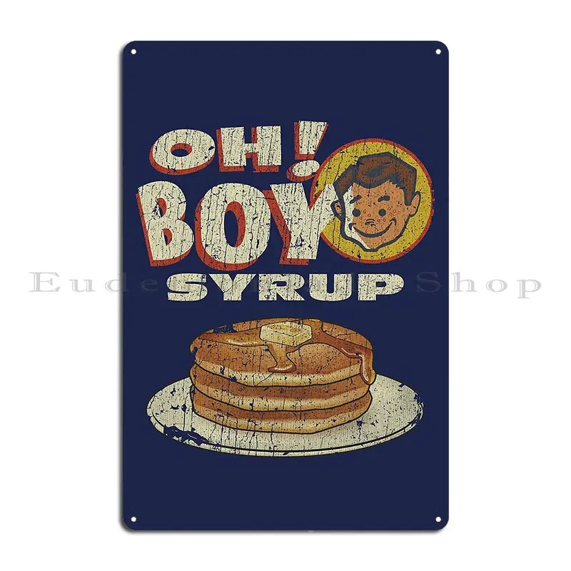 Oh Boy Syrup Metal Sign Garage Mural Iron Wall Decor Plaques Tin Sign Poster