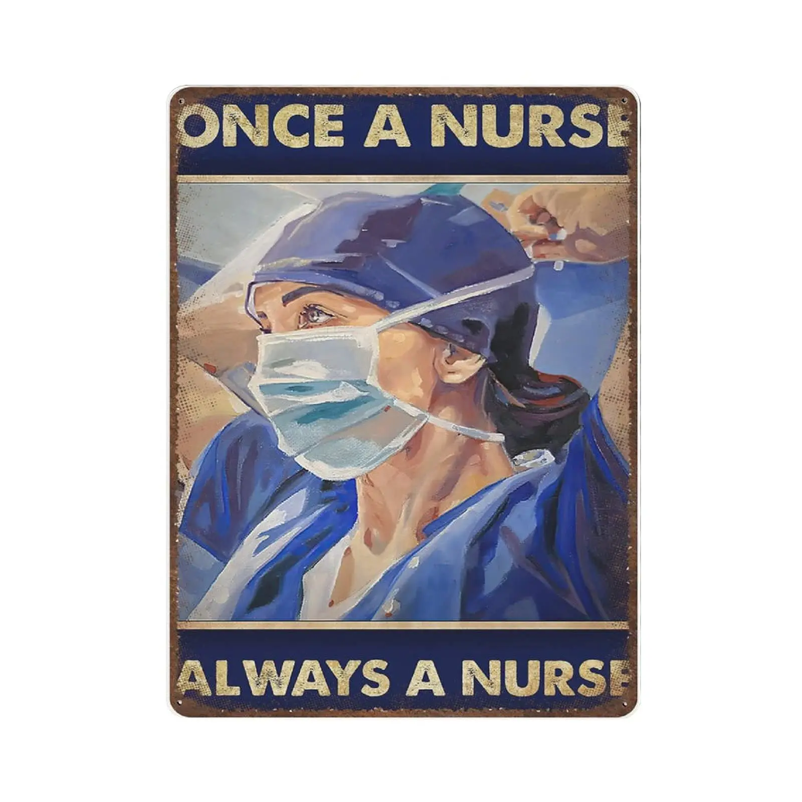 Dreacoss Retro Metal tin Sign，Novelty Poster，Iron Painting，Nurse Tin Sign, Nurse Gift, Nurse Hero, Once A Nurse Always A Nu sign