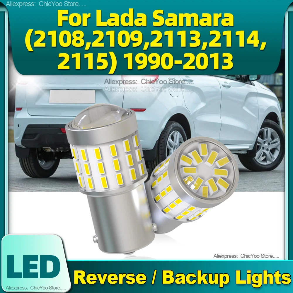 

12V Car 1156 LED P21W BA15S Reverse Light 6000K Backup Lamp For Lada Samara 2108 2109 2113 2114 2115 1990-2010 2011 2012 2013