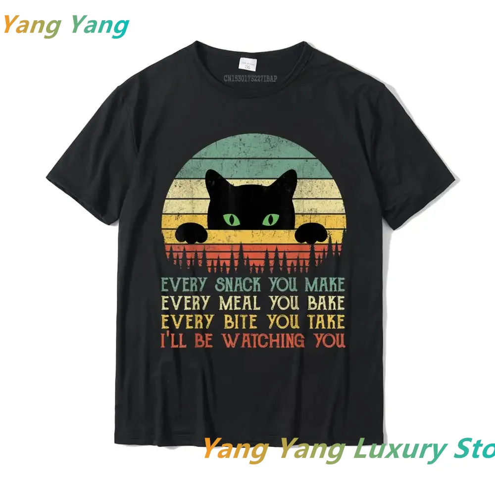 Every Snack You Make Cat Funny Cat Mom Cat  Cotton T Shirts For Men Summe Women Men Cotton T-shirt Street Tshirts Men Clothing