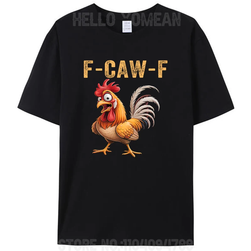 F-Caw-F Funny Chicken Humor Quote Rooster Meme Men's T-Shirt Graphic Casual T Shirt Streetwear Hipster Loose Women Tee image 4