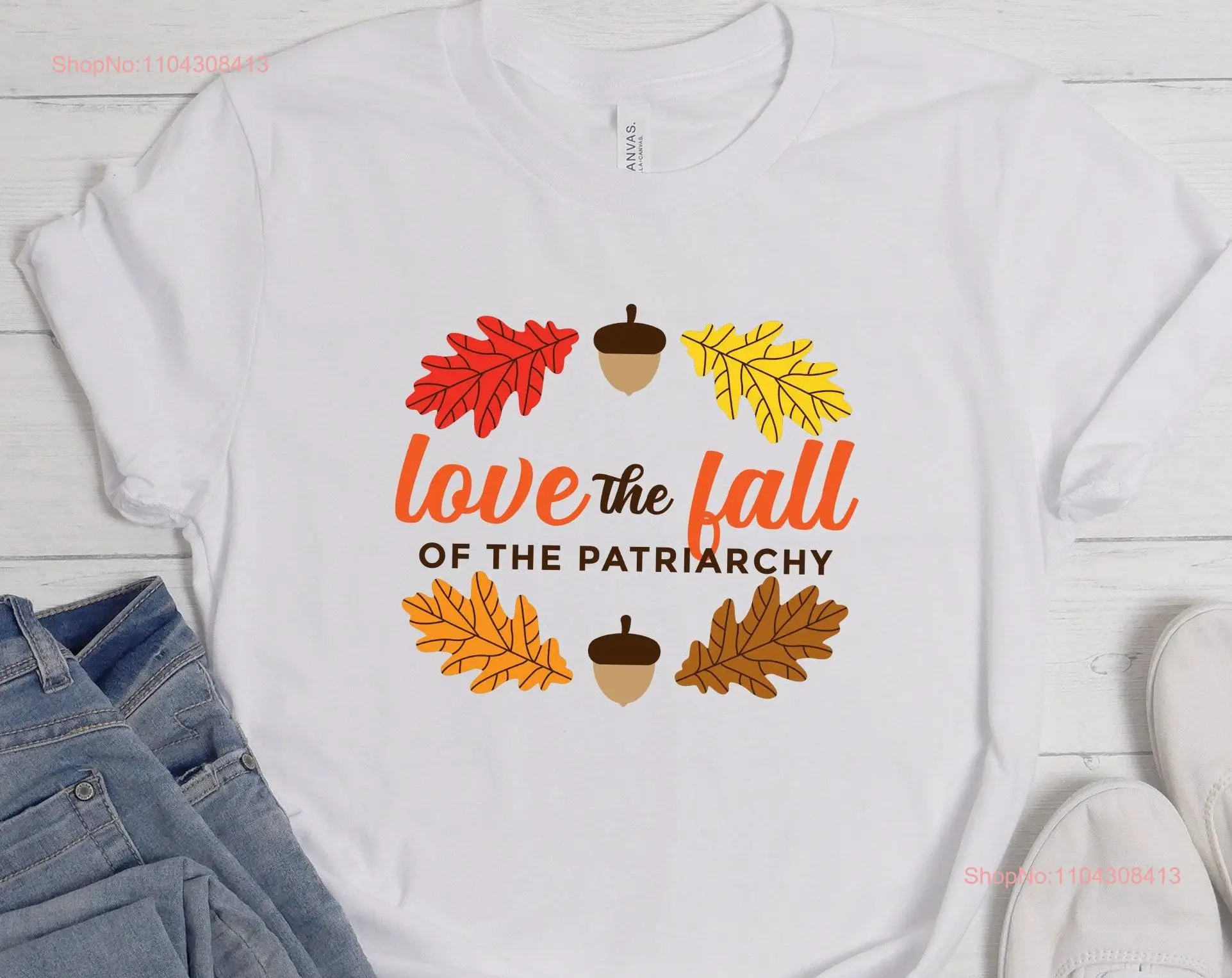 Love The Fall of Patriarchy T Shirt Pro Choice Girl Power womens rights long or short sleeves