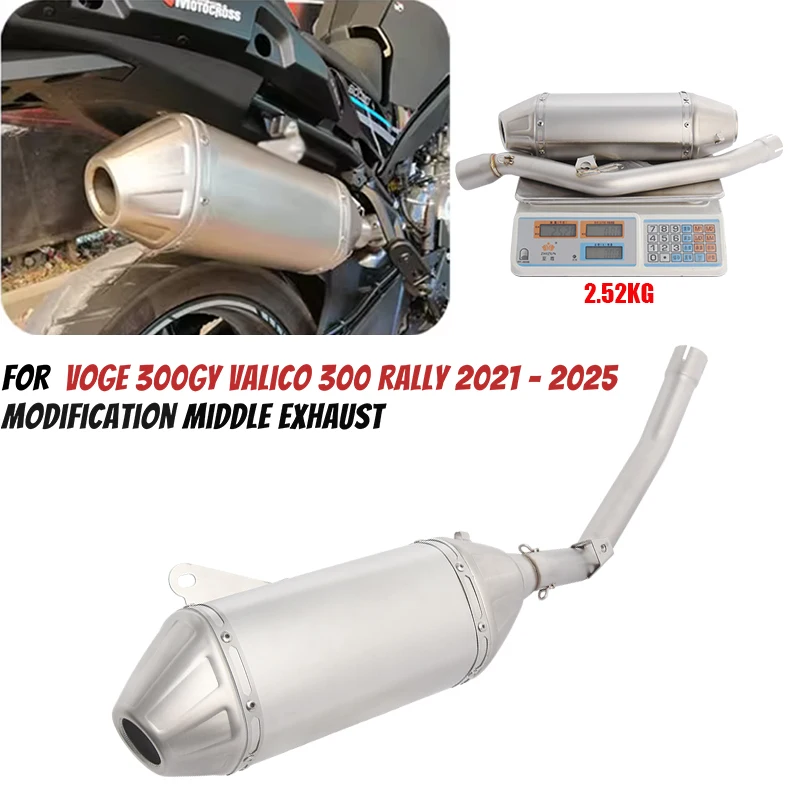 

For VOGE 300GY Valico 300 Rally 2021-2025 Motorcycle Exhaust System Escape Modified Middle Tail Link Pipe With Stainless Muffler