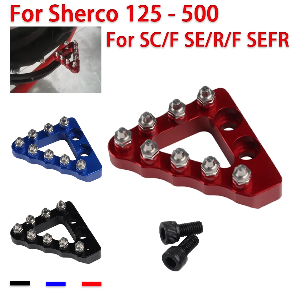 For Sherco 125 250 300 450 500 SC SCF SE SER SEF SEF-R Factory Motorcycle Accessories Rear Foot Brake Pedal Step Tip Plate Parts