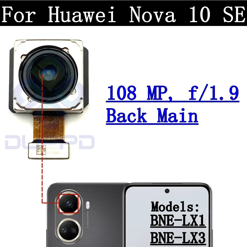 Rear Camera Lens For Huawei Nova 10 SE 10se Backside Big Main Rear View Back Camera Module Flex Cable Mobile Replacement