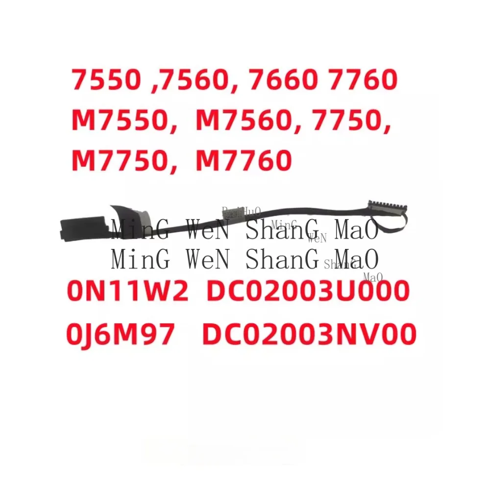 For DELL Precision 7750 7760 7550 7560 7660 M7750 Battery Cable 0J6M97 DC02003NV00 0N11W2 DC02003UO00