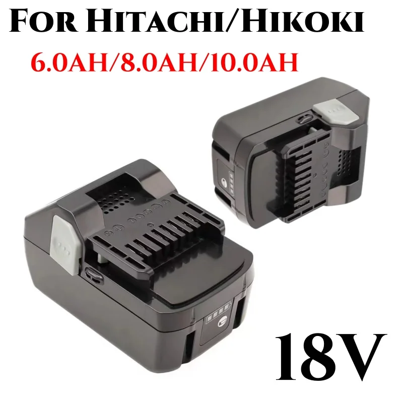 18V 6.0/8.0/10.0Ah rechargeable battery for Hitachi 18V cordless tools BSL36A18 BSL1815 BSL1830 BSL1840 BSL1860