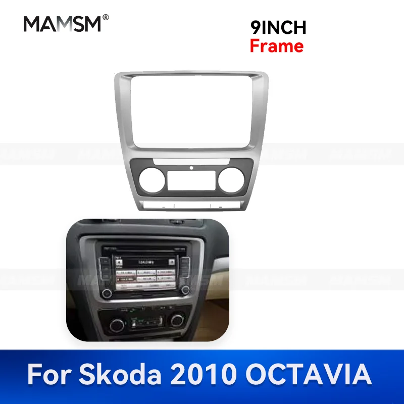 

MAMSM 9-дюймовый для Skoda 2010 OCTAVIA 2 Din автомобильный радиоприемник, панель приборной панели, монтажная панель, радиоплеер, экран, аксессуары