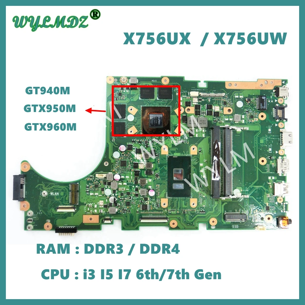 

X756UX Laptop Motherboard For Asus X756UW X756UV X756UQK X756UB X756UWK X756UXM X756U UQ Mainboard i3/I5/I7 6th/7th CPU GTX950