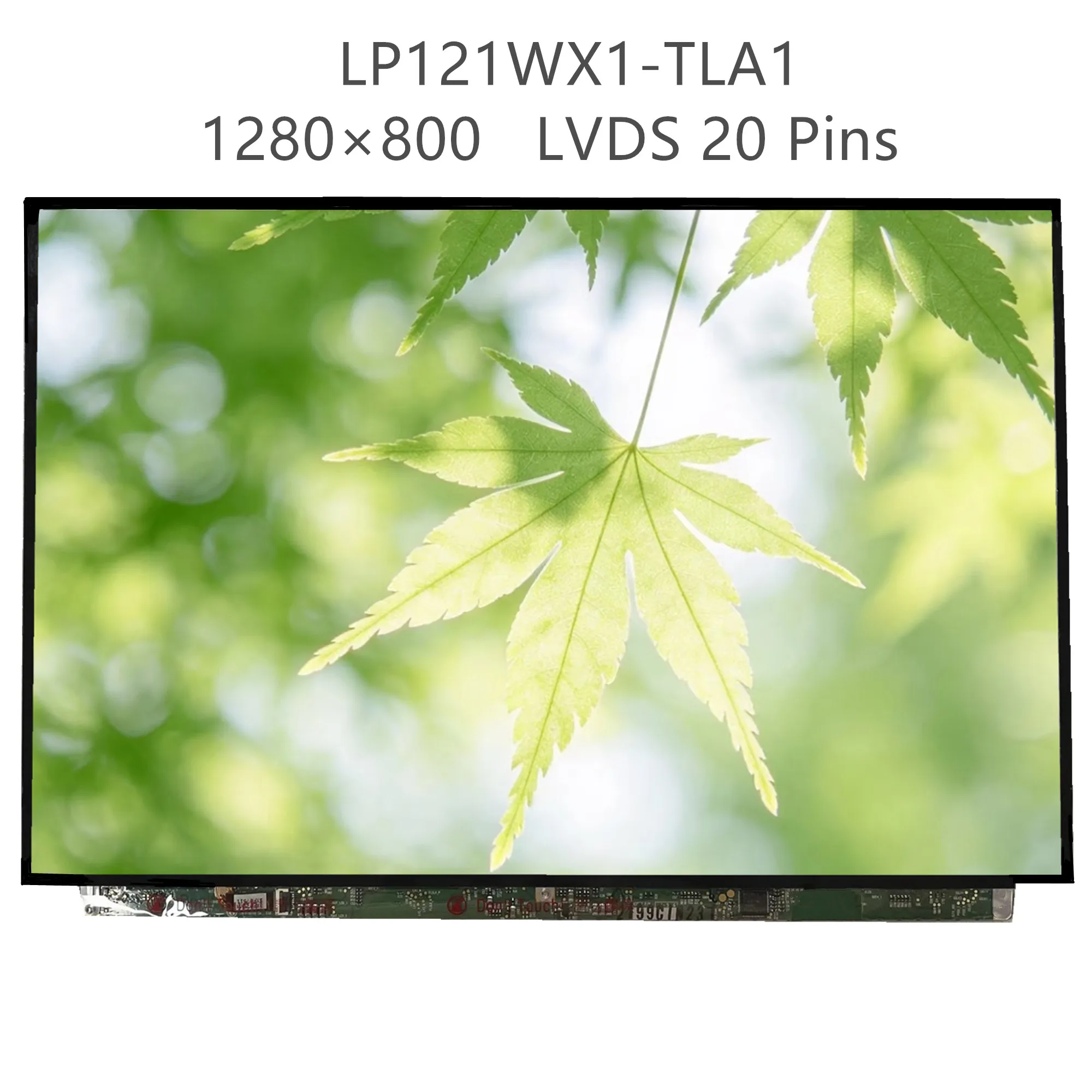 LP121WX1-TLA1 LP121WX1-TLA2 12.1'' Laptop LCD Screen Display Panel Matrix 1280×800 LVDS 20 Pins