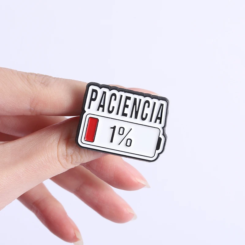 Paciencia 1% Funny Spanish Quote Enamel Pin Hold On Low Battery Red Bar 1% Metal  Brooch Lapel Badge Jewelry Gift for Friends