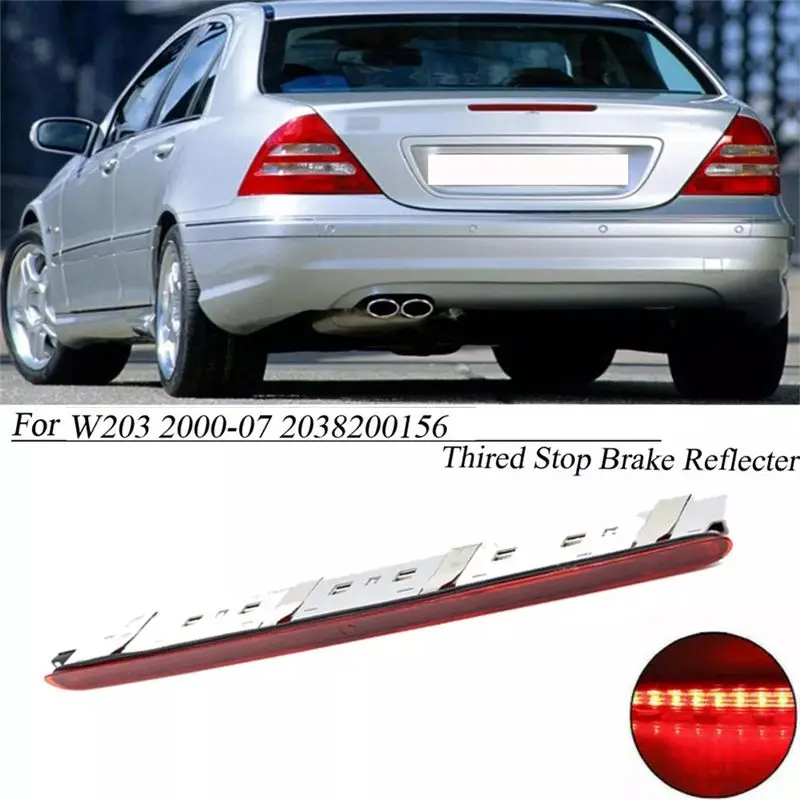 A09E-Car Led Third Stop Brake Light Rear Taillight A2038200156 For Mercedes-Benz W203 C-Class 2000-2007 Additional Brake Lamp