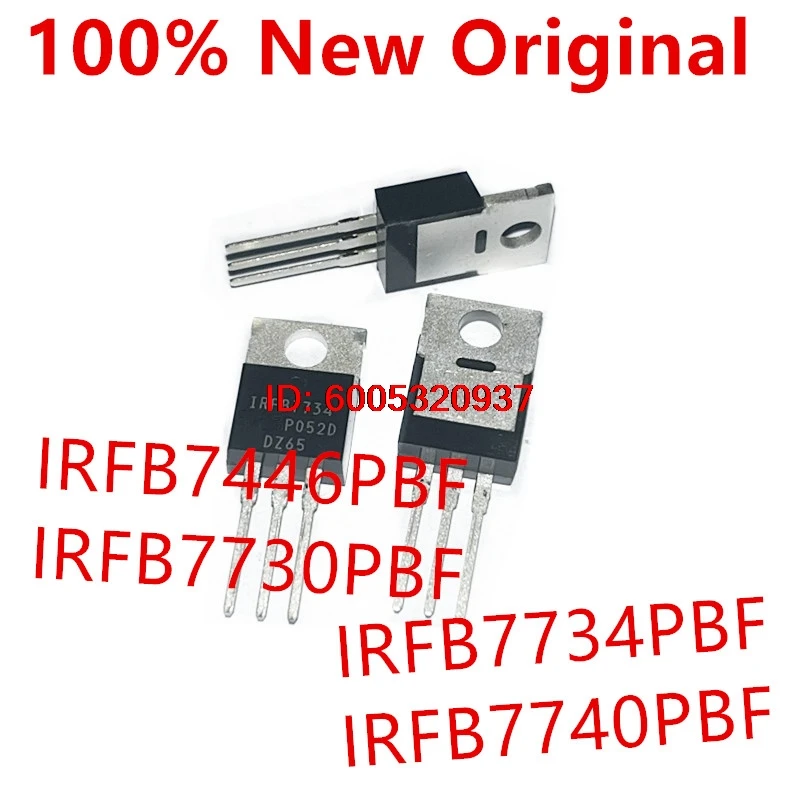 10piece  IRFB7730PBF 、IRFB7734PBF 、IRFB7740PBF 、IRFB7446PBF  New Trans MOSFET N-CH  IRFB7446 、IRFB7730 、IRFB7734 、IRFB7740