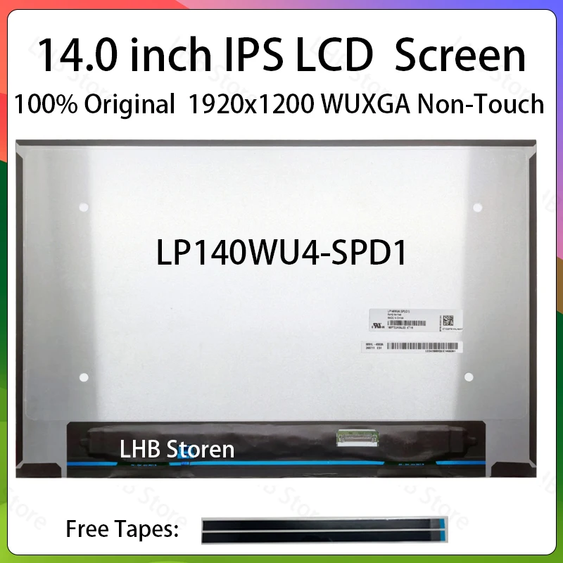 

14 Inch Laptop LCD Screen LP140WU4-SPD1 Display Matrix Panel Replacement WUXGA 1920x1200 IPS 45% NTSC 60Hz eDP 30 Pins Non-Touch