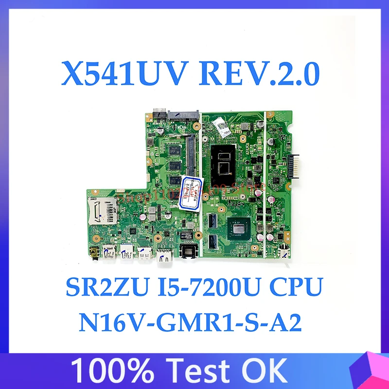 X541UV REV.2.0 With SR2ZU I5-7200U CPU N16V-GMR1-S-A2 High Quality Mainboard For ASUS X541UV Laptop Motherboard 100% Full Tested