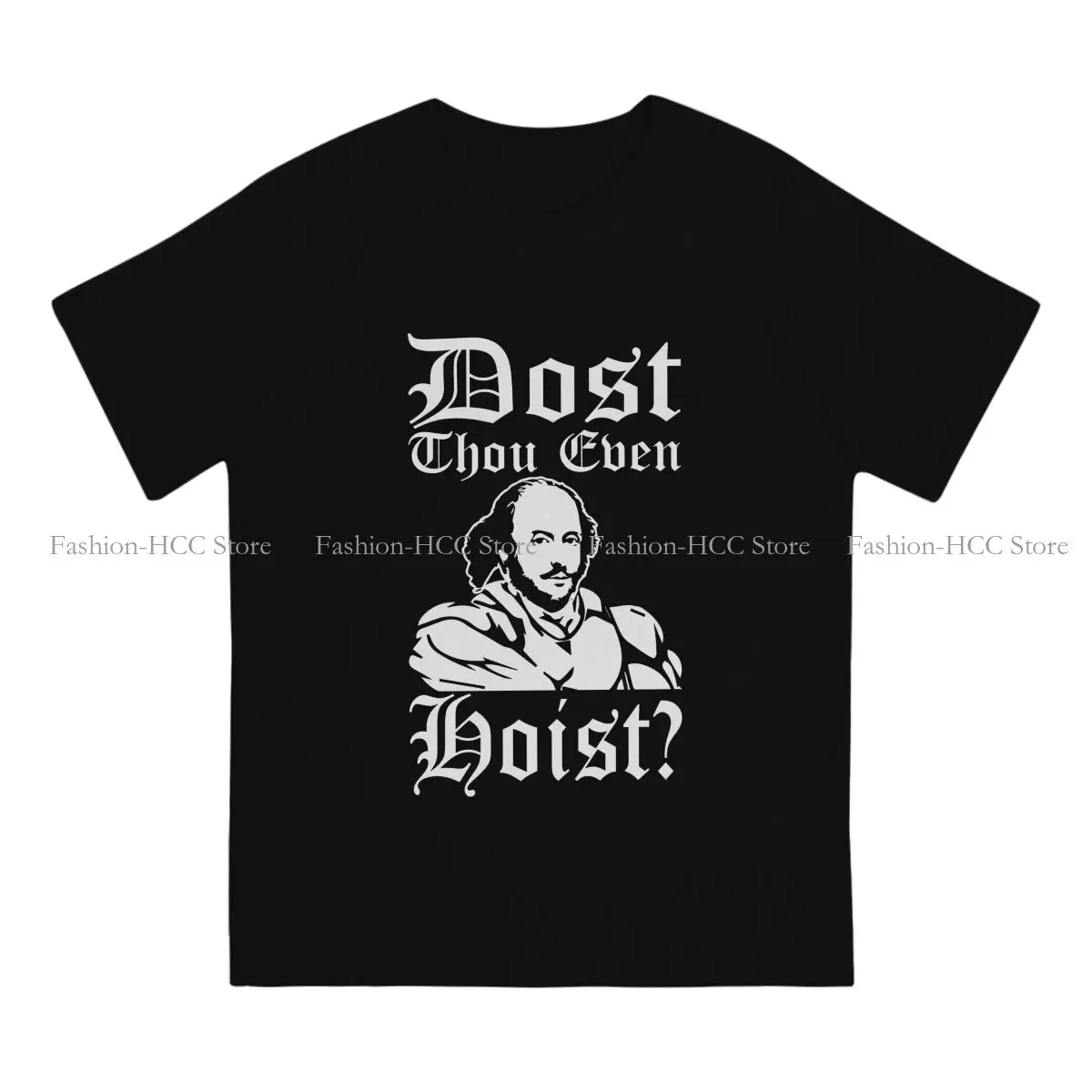 Bodybuilding Polyester TShirts Dost Thou Even Hoist  Shakespeare Distinctive Homme T Shirt Hipster Tops