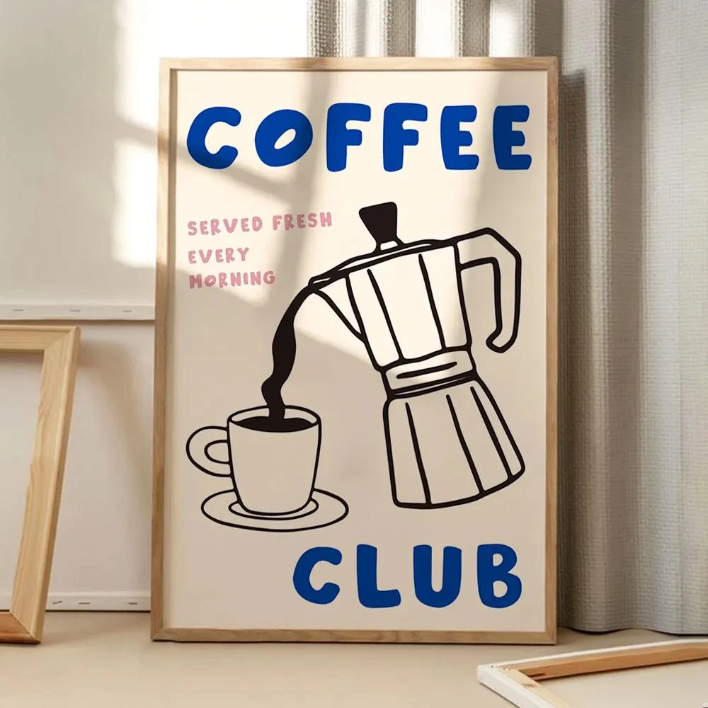 Coffee Club Posters Served Fresh Every Moment Canvas Printing Poster Kitchen Wall Art Pecorative Pictures Bar Wall Decor