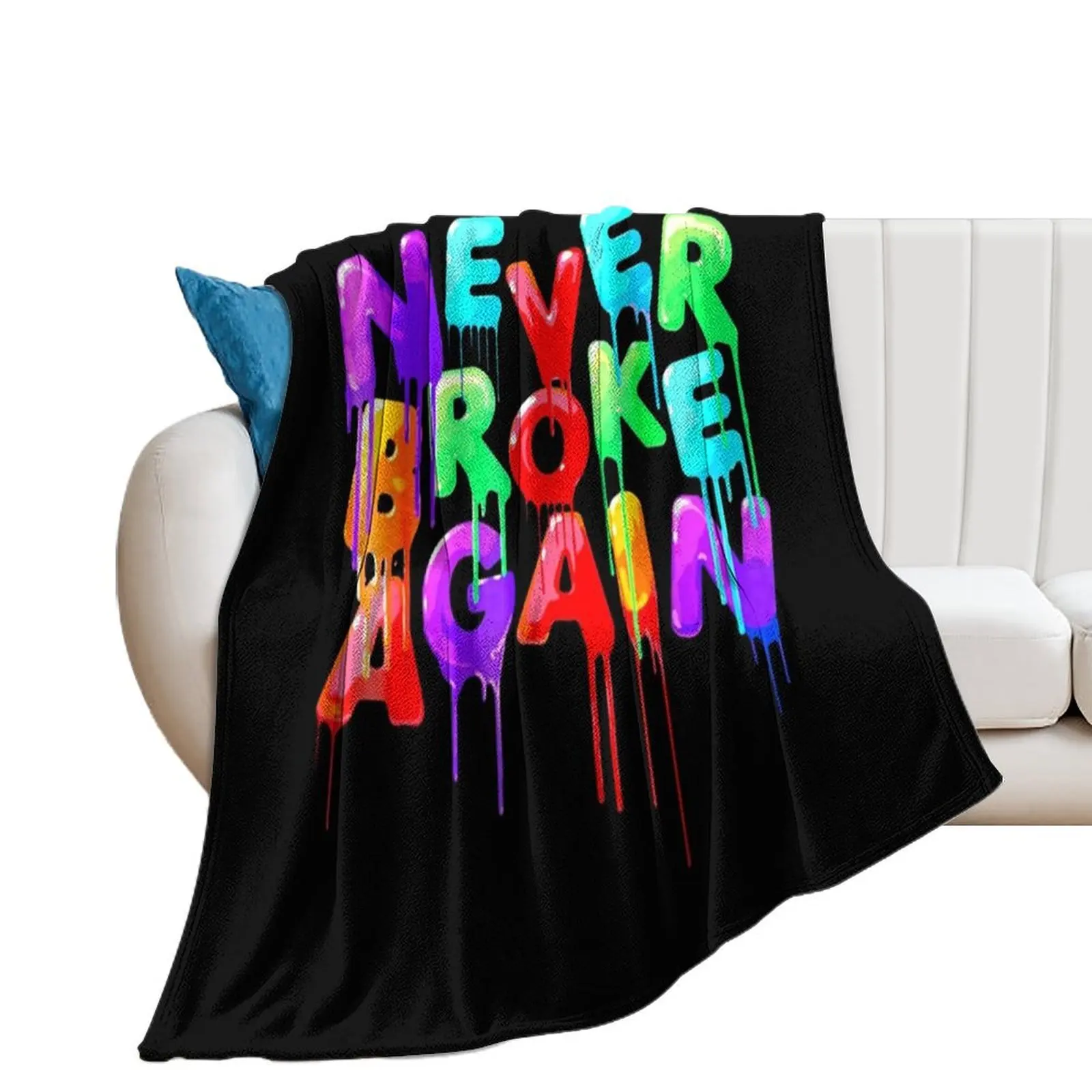 

never broke again t-shirt Throw Blanket Plaid on the sofa Blankets For Baby Blankets