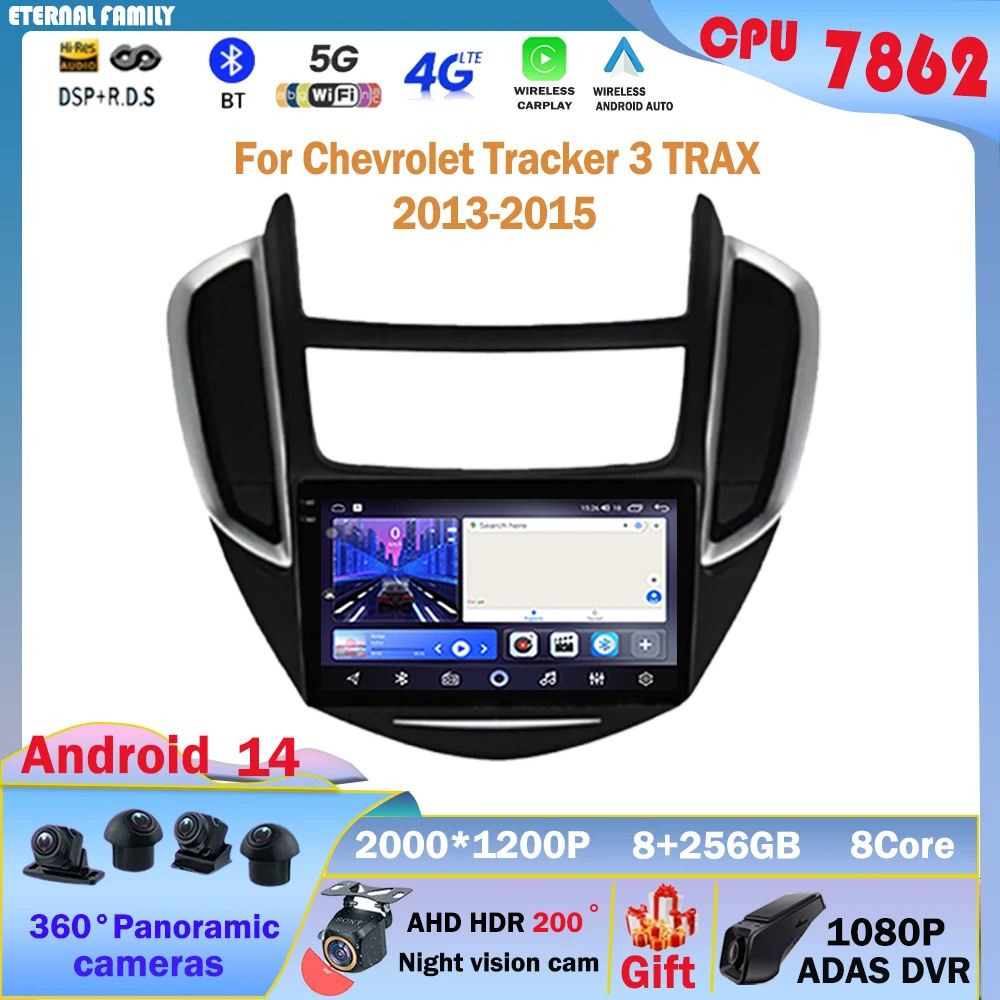 

For Chevrolet Tracker 3 TRAX 2013 2014 2015 Android Auto Multimedia Car Player Radio GPS Video Navigation Carplay Screen No 2din