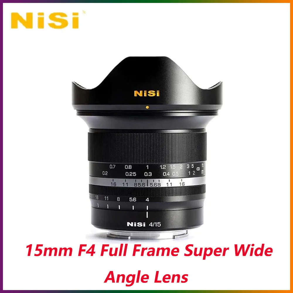 

NISI 15mm F4 Ultra Wide Angle Lens Full frame MF Prime Camera Lens for Nikon Z Fuji X Sony E Canon RF Leica L Mount Cameras