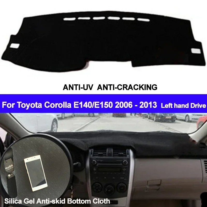 

Car Dashboard Cover Non slip pad For Toyota Corolla E140/E150 2006 2007 2008 - 2012 2013 Dash Mat Sun Shade Pad Anti-UV Cushion