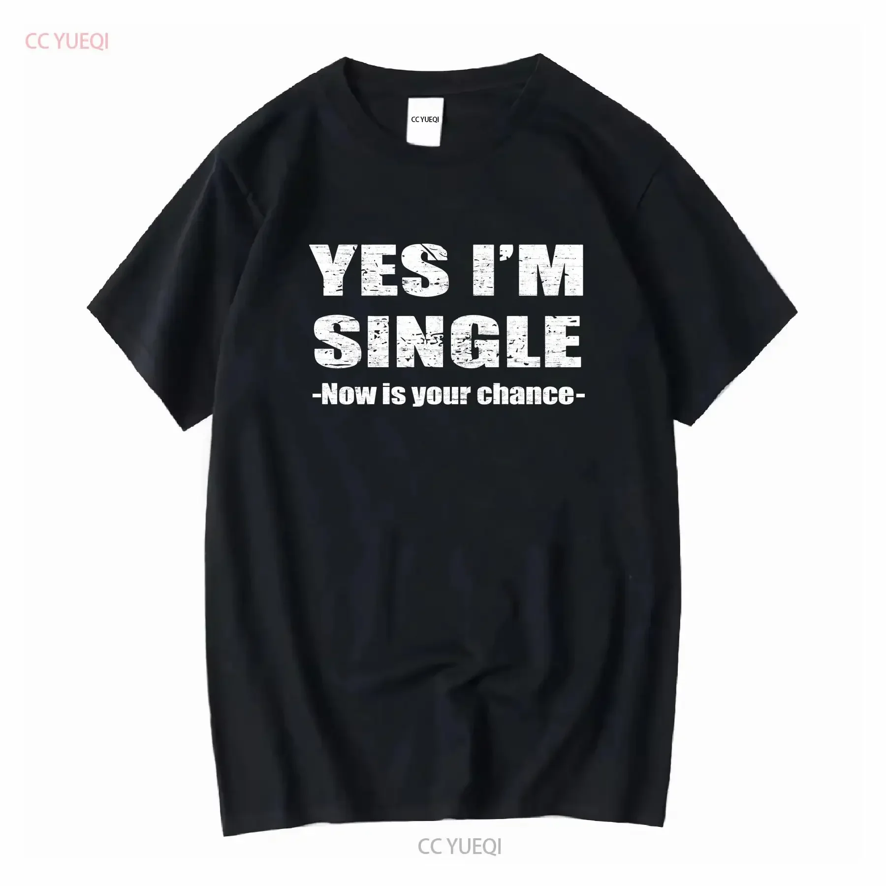 Customization Shirt Yes Im Single Now Is Your Chance Person Essential Vintage Men's T Shirt Vintage Washed Soft Unisex Fashion S