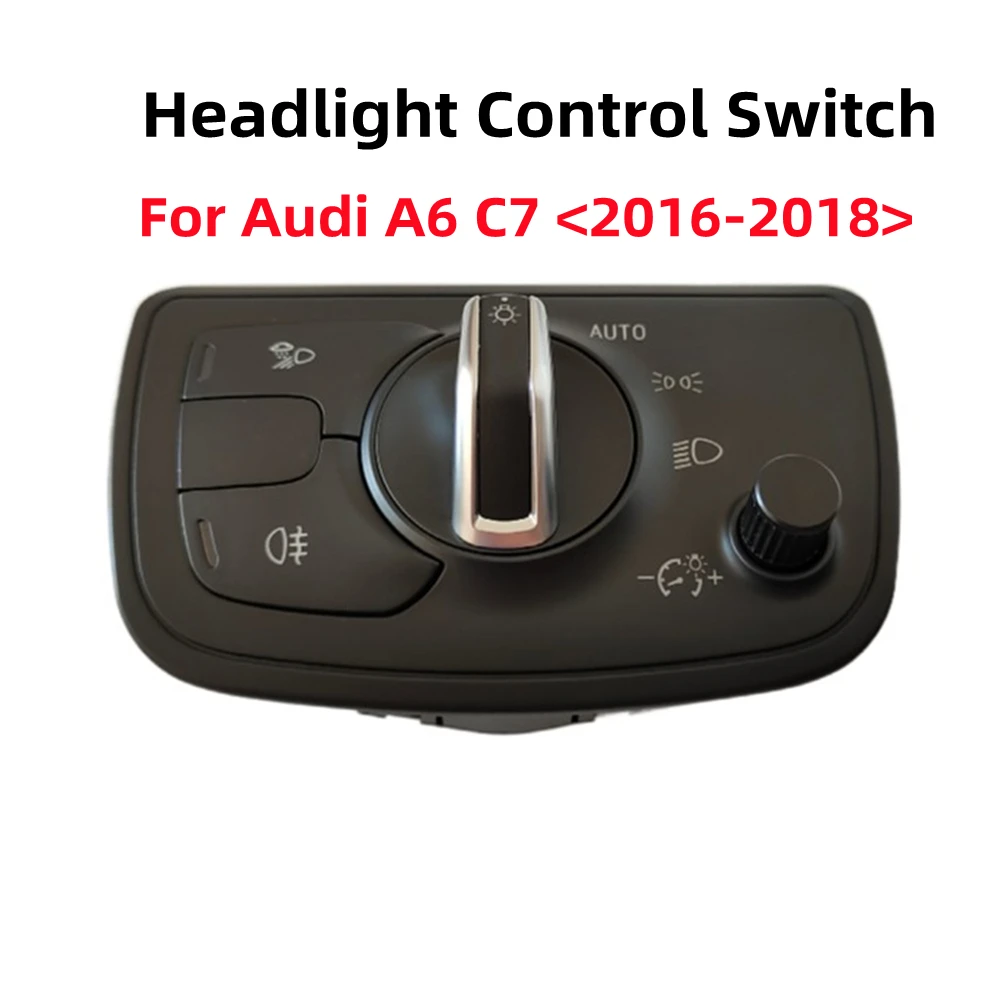 

1pcs Car Interior Accessories Headlight Control Switch For A6 C7 2016-2018 Headlamp On-off Auto Replacement Part OEM 4GD941531BE