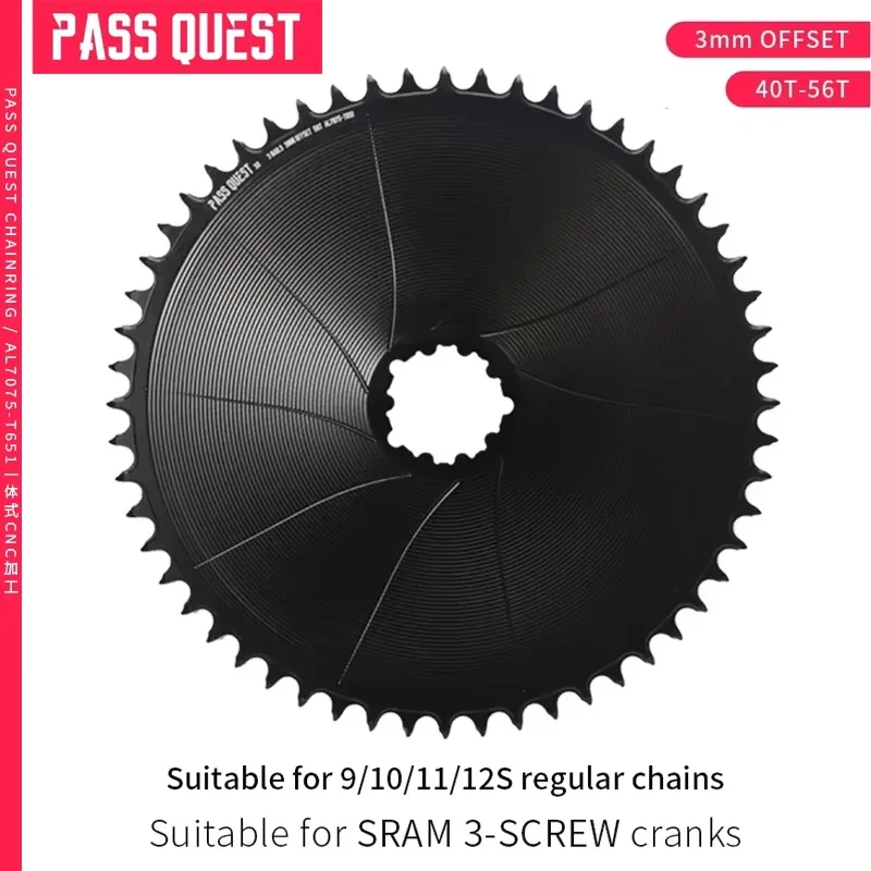 

PASS QUEST (3mm offset) GRAVEL/ROAD Narrow Wide Chainring 40-56T 3-SCREW cranks suitable for 9/10/11/12S regular chains