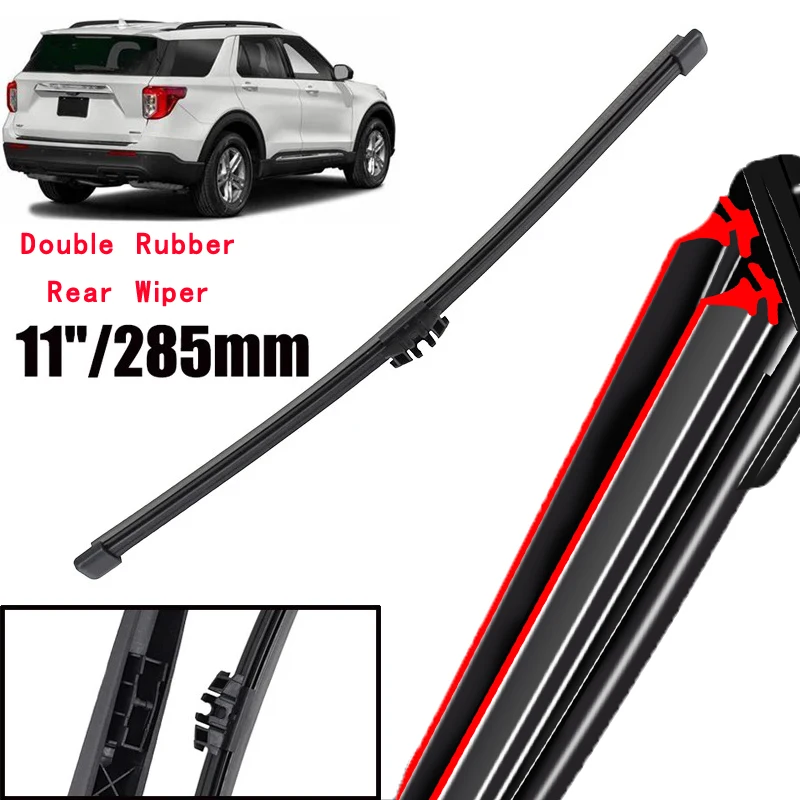 

Car Wiper 11" Rear Wiper Blade For Ford Explorer 6 U625 2020 - 2023 Windshield Windscreen Tailgate Window Car Rain Brush