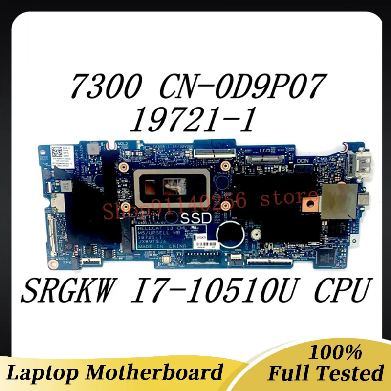 Mainboard CN-0D9P07 0D9P07 D9P07 For DELL Inspiron 13 7300 Laptop Motherboard 19721-1 W/ SRGKW I7-10510U CPU 100% Full Tested OK