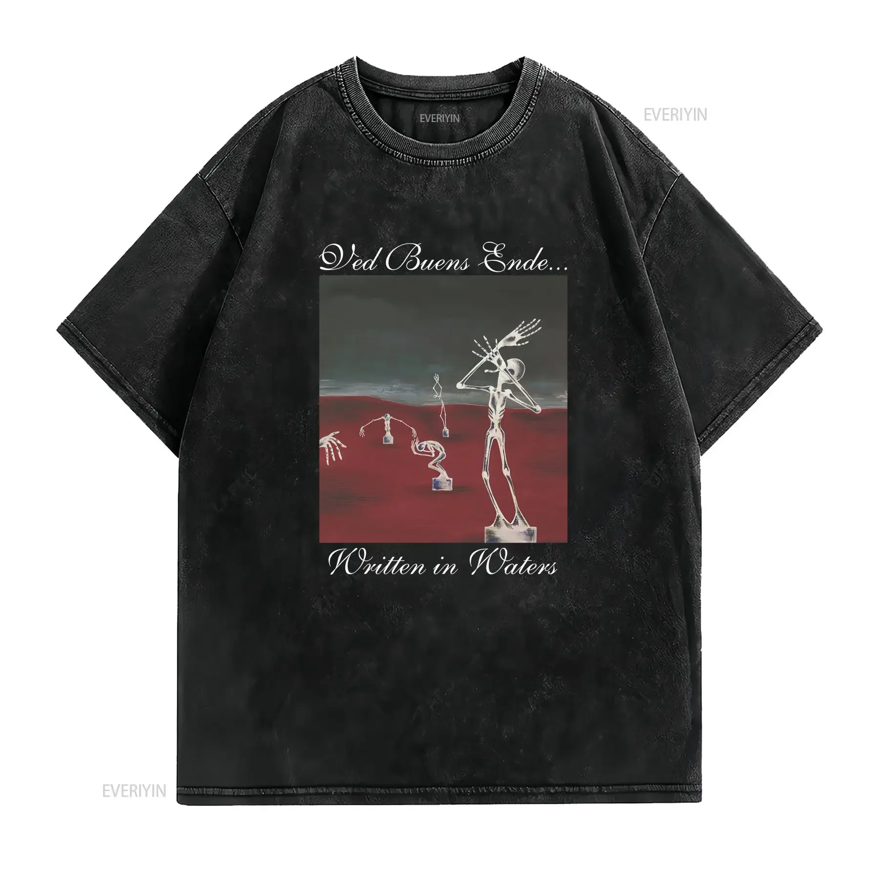 VED BUENS ENDE Written in Waters One Sided T SHIRT vintage Washed Unisex Casual graphic Soft Versatile streetwear
