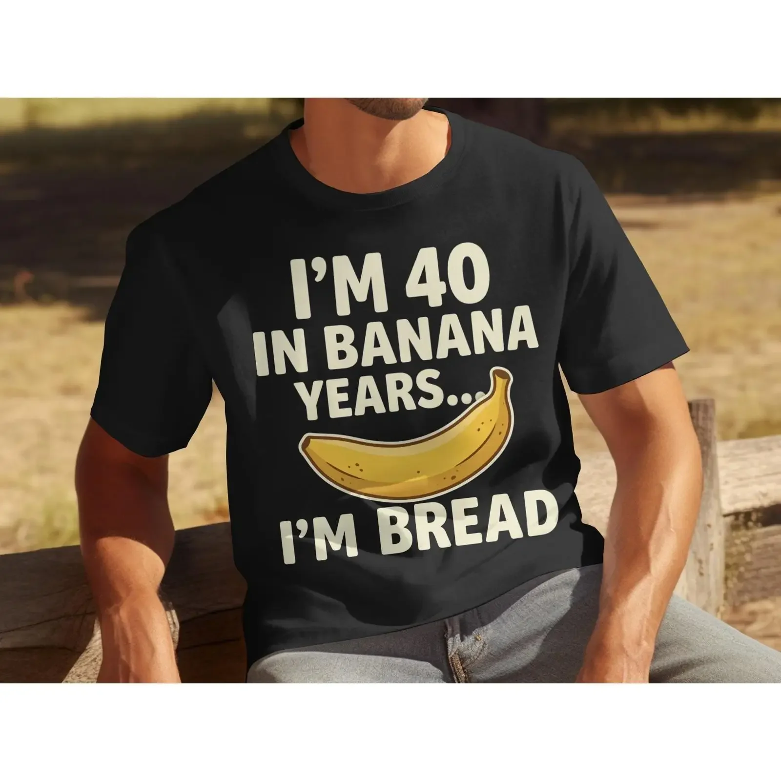I'm 40 In Banana Years Bread Funny T Shirt Sarcastic 40th Birthday Casual Milestone for Him Her vintage Washed