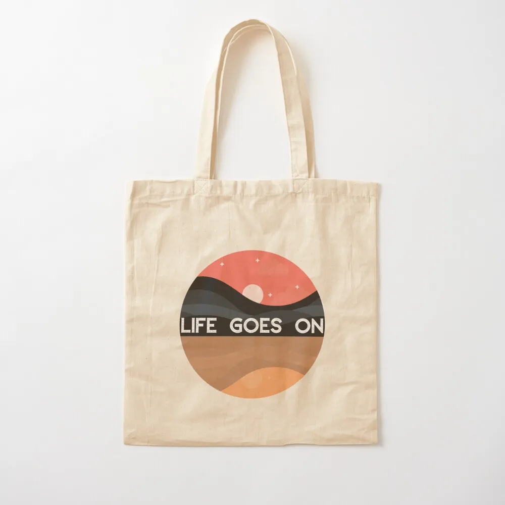 

Life Goes On Tote Bag, женские сумки 2025, милая сумка, холщовая большая сумка