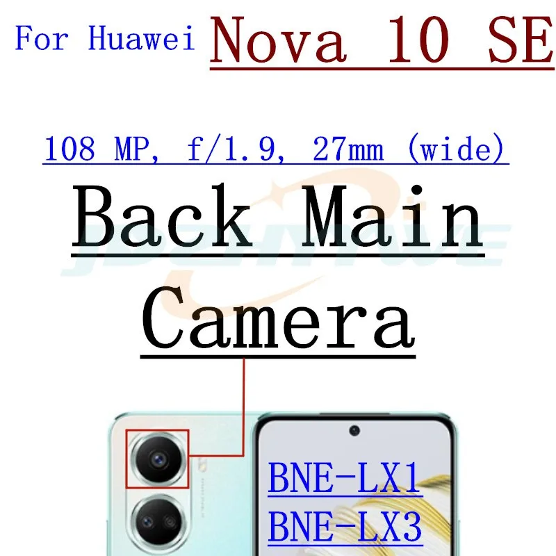 Original Rear Camera For Huawei Nova 10z 10 SE Youth Front Facing Selfie Back Main Camera Module Ribbon Flex Cable Parts
