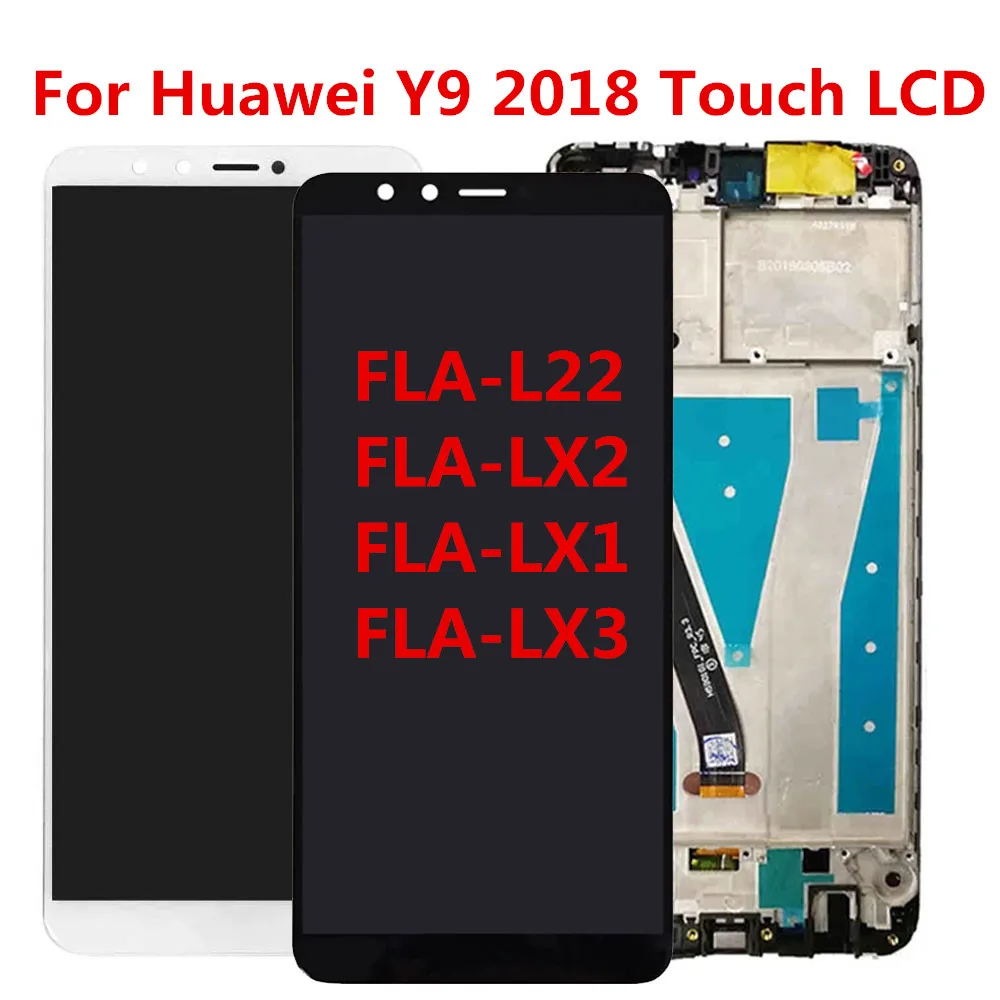 Tested Screen For Huawei Y9 2018 LCD Display Touch Screen Digitizer Assembly With Frame For Huawei Y9 2018 Display FLA-LX1 LCD