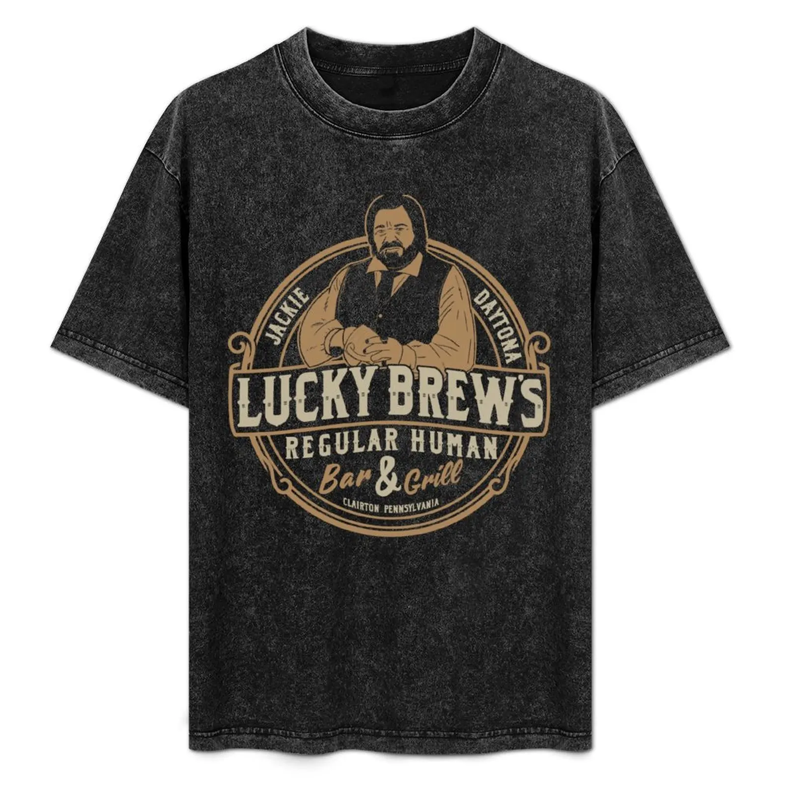 

Jackie Daytona - Lucky Brews Regular Human Bar and Grill T-Shirt gifts for boyfriend funny shirt cotton customs t shirt men