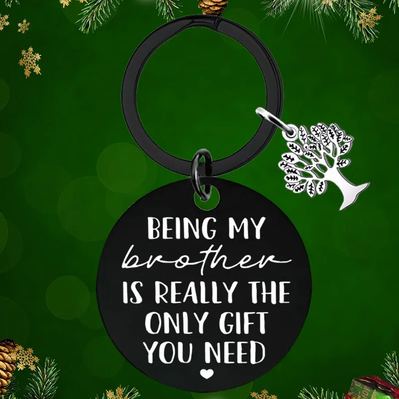 Funny Brother Gifts Keychain Pendant Brother Birthday Key Chains Being My Brother Is Really The Only Gift You Need