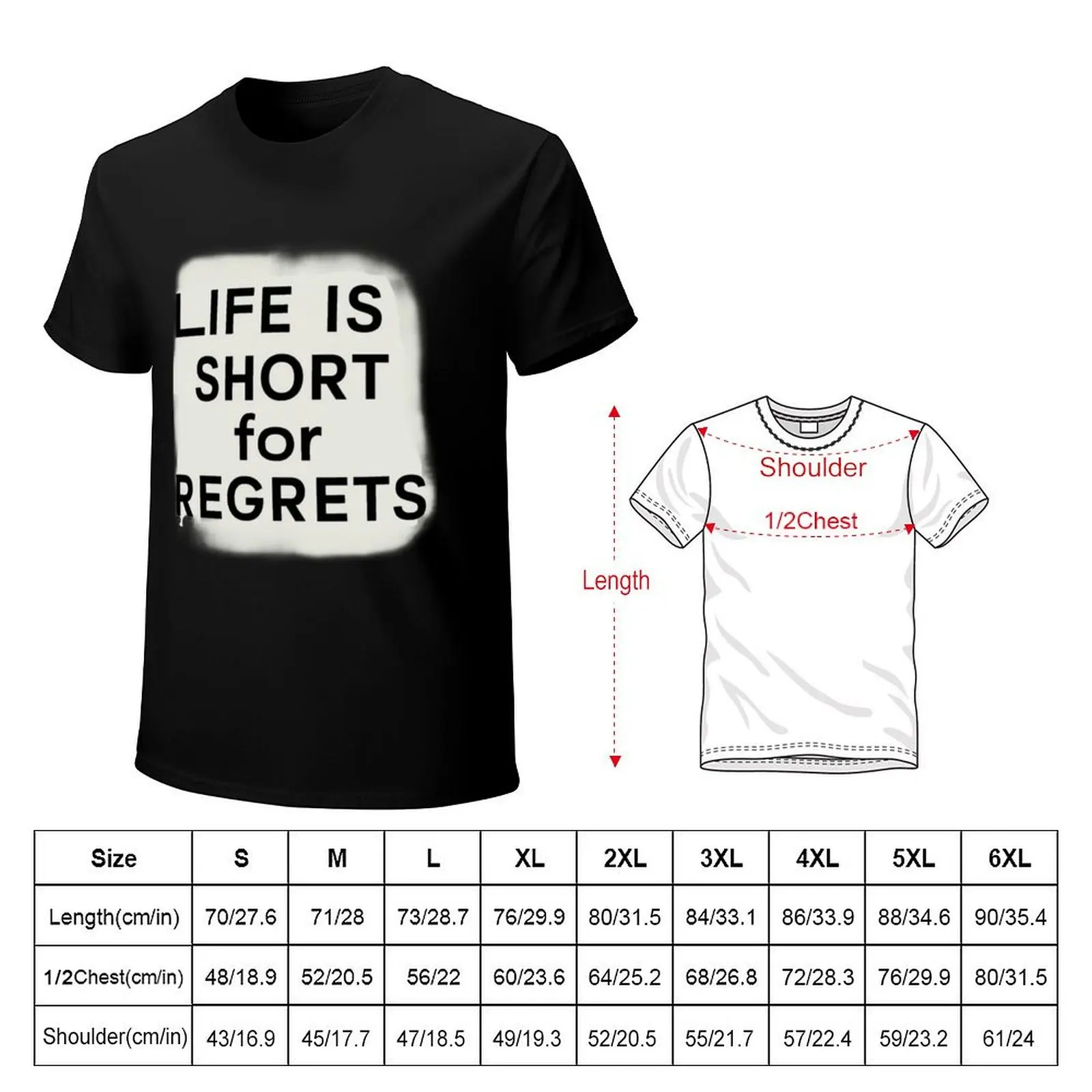 life is short for regret T-Shirt Casual Loose Fit Summer Tee Shirt