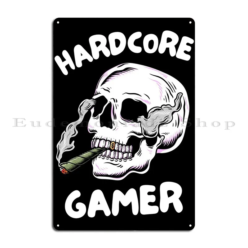 Hardcore Gamer Metal Sign Design Club Kitchen Wall Decor Decoration Tin Sign Poster