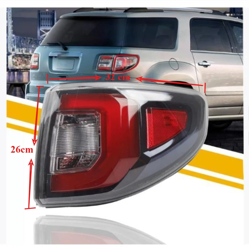 

1 Piece Tail Lamp for GMC Acadia 2013-2016 Rear Light for Acadia Rear Turning Signal Clearance 84051375 Accessories