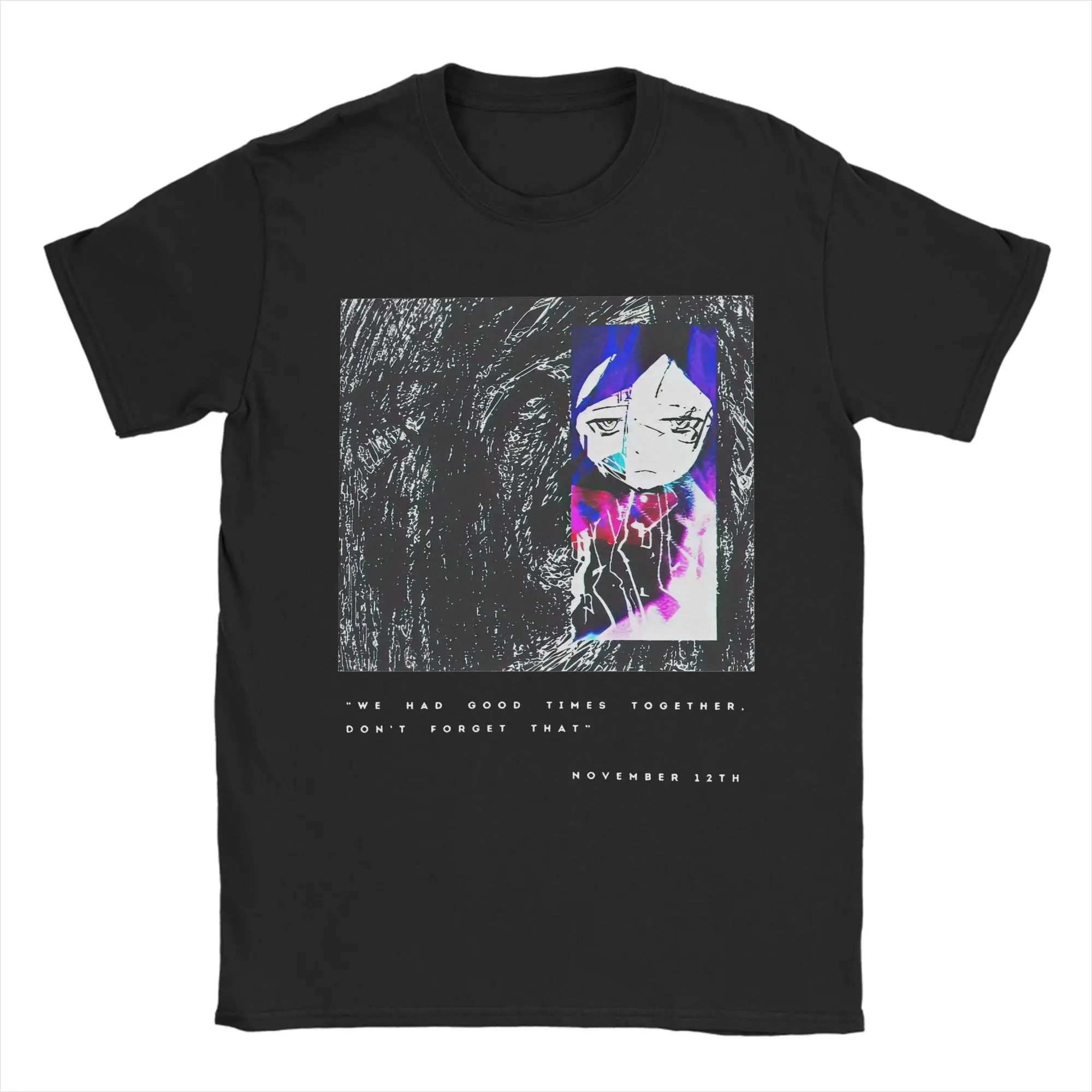 Sewerslvt We Had Good Times Together T Shirt Men's  Cotton Funny T-Shirts Round Collar  Tees Short Sleeve Tops Plus Size