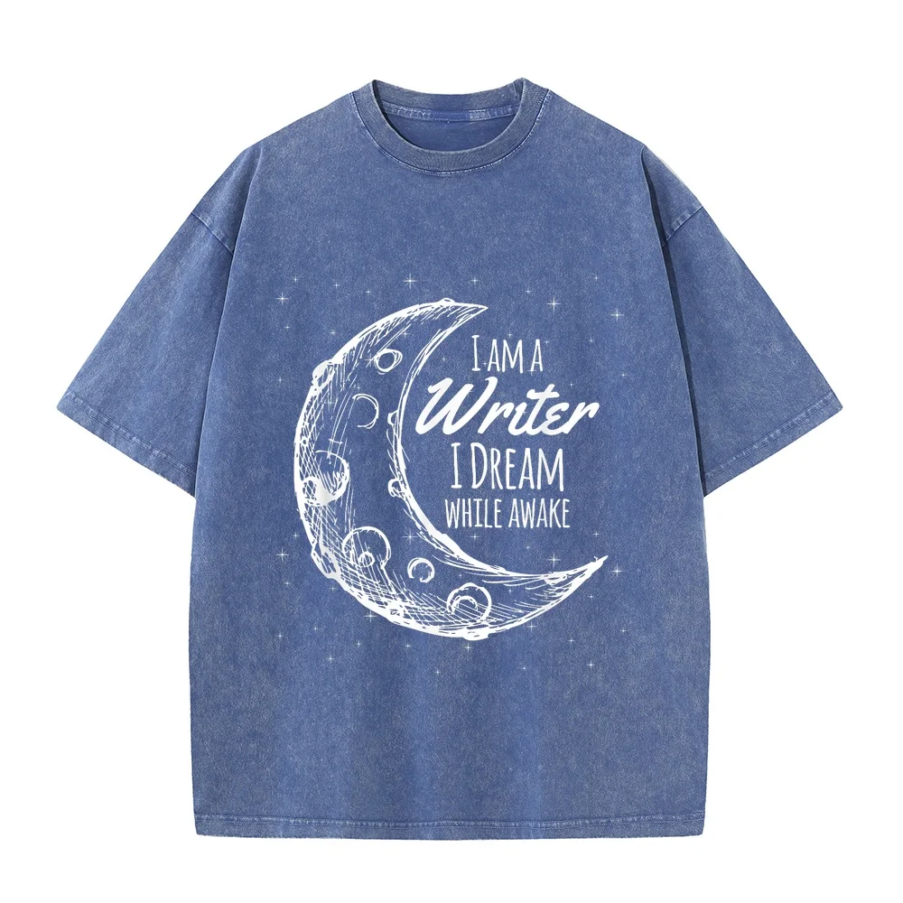 I Am A Writer Dream While Awake Crescent Moon Gift T-Shirt Women's Men's T-Shirts Clothes Birthday Funny Quote Tee Humor Shirt