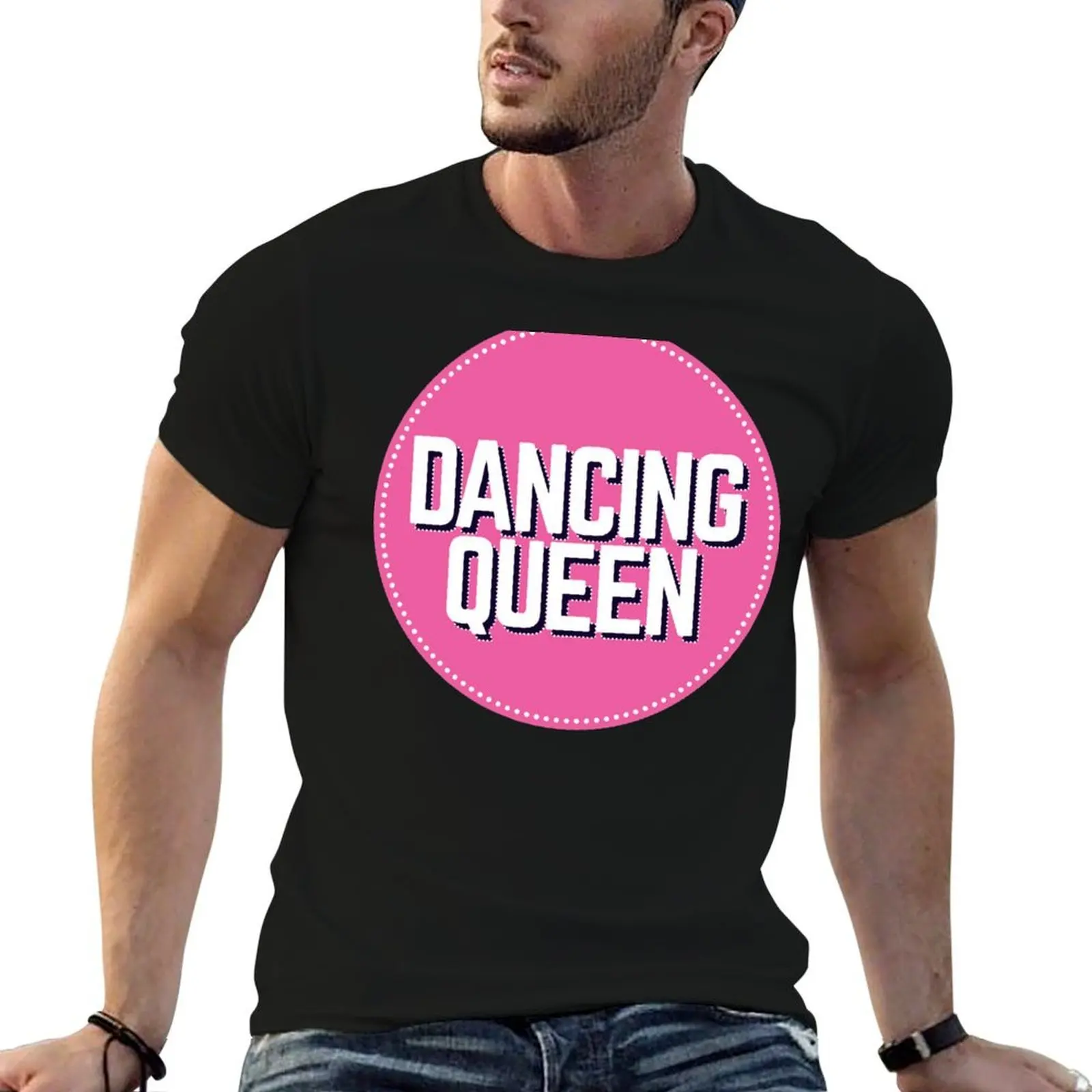 

Dancing Queen T-Shirt man t shirt cotton t shirts cotton 100% man t shirts for men T-shirt