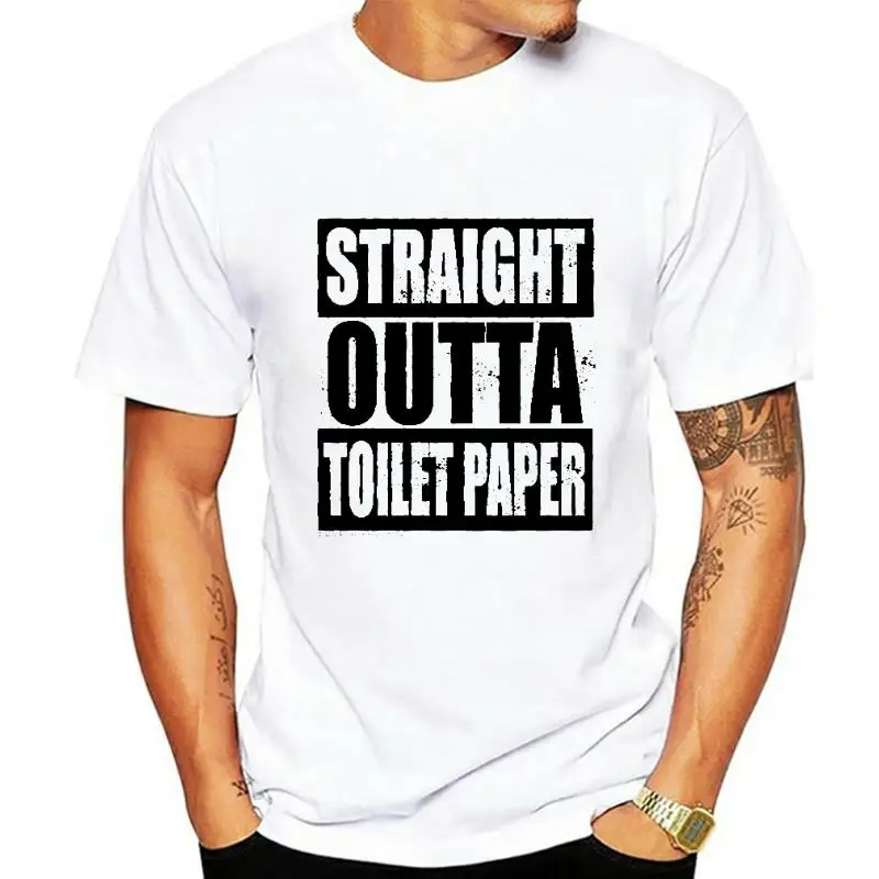 Straight outta toilet paper Funnt Quarantined Cool T SHIRT Sizes S 5XL T 1719