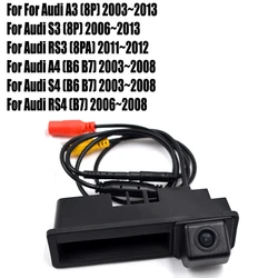 Parking Car Trunk Handle Rear View Reverse Camera for-Audi A3 S3 RS3 8P 2003-2013 A4 S4 RS4 B6 B7 2003-2008