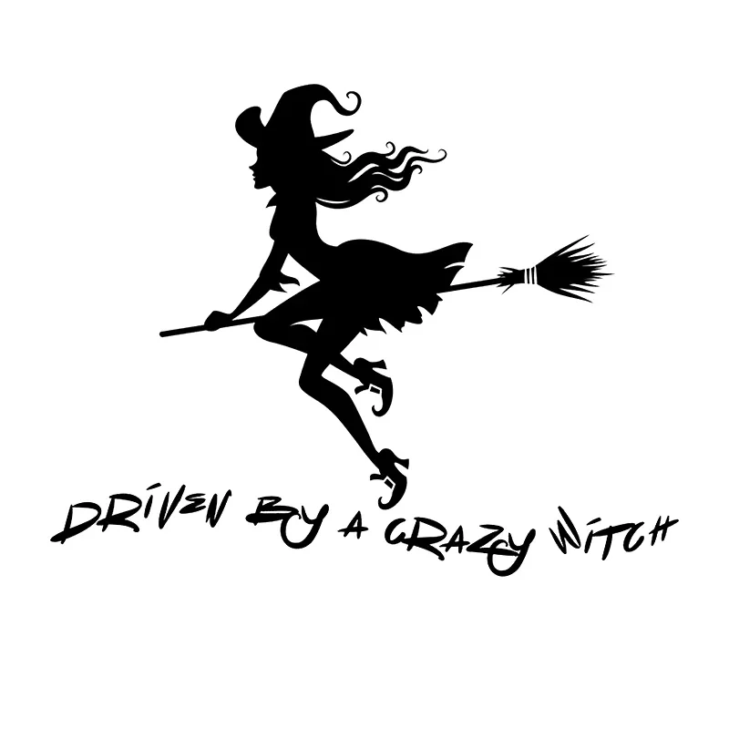 Funny Driven By A Crazy Witch Waterproof Vinyl Sticker Decal For Car Bumper Rear Window SUV Truck Auto Exterior Decor
